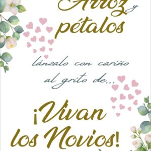 Cartel con flores blancas y eucaliptos para pétalos, arroz o confetis...