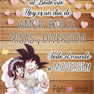 Cartel de Bienvenida para Boda GOKU